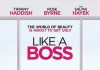 Like A Boss Out in Theatres with Salma Hayek in January