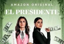 El Presidente Premieres Globally on Friday June 5