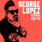 1000x1000_George_Lopez_EDP-Hero-24c0af0022