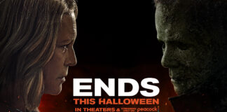 Halloween Ends – In Theaters & Streaming Only on Peacock October 14 Halloween Ends