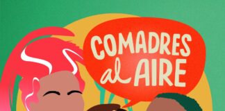 Comadres al Aire Van con Todo en Su Segunda Temporada del Aclamado Podcast
