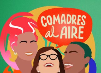 Comadres al Aire Van con Todo en Su Segunda Temporada del Aclamado Podcast